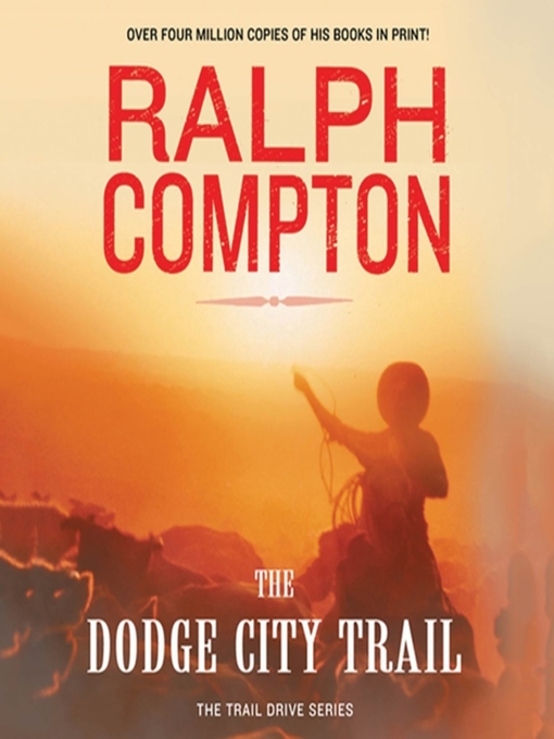 Title details for The Dodge City Trail by Ralph Compton - Wait list